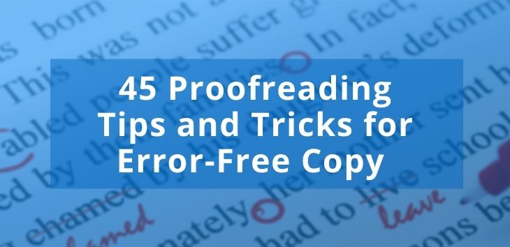 45 Proofreading Tips and Tricks for Error-Free Copy Header